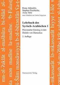 Lehrbuch Des Syrisch-Arabischen 1