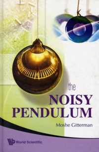 Noisy Pendulum, The