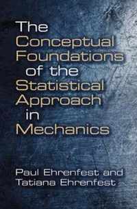 Conceptual Foundations of the Statistical Approach in Mechanics