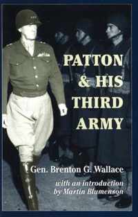 Patton and His Third Army