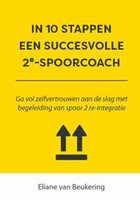 10 stappen  -   In 10 stappen een succesvolle 2e spoorcoach