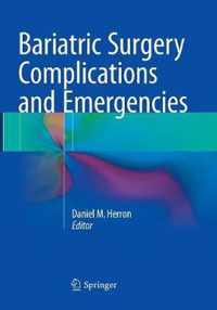 Bariatric Surgery Complications and Emergencies