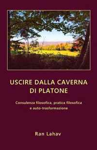 Uscire dalla caverna di Platone