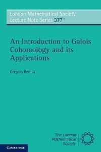 An Introduction to Galois Cohomology and its Applications