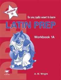 Latin Prep Book 1 Workbook A