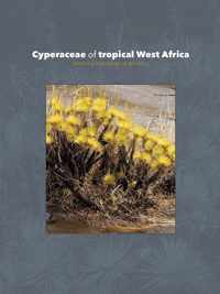 Cyperaceae of tropical West Africa