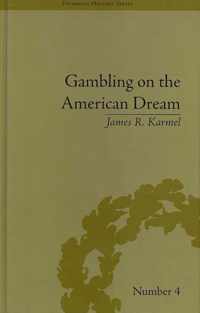 Gambling on the American Dream