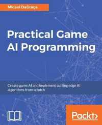 Practical Game AI Programming