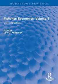 Fisheries Economics, Volume II