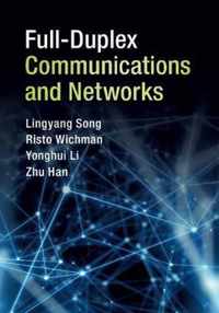 Full-Duplex Communications and Networks