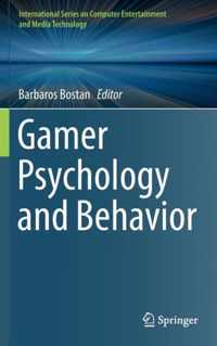 Gamer Psychology and Behavior