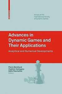 Advances in Dynamic Games and Their Applications