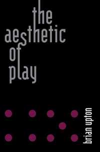 The Aesthetic of Play