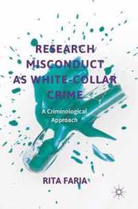 Research Misconduct as White-Collar Crime