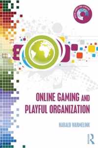 Online Gaming and Playful Organization