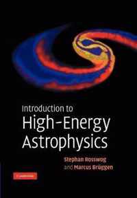 Introduction to High-Energy Astrophysics