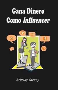 Gana dinero como influencer