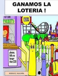 Ganamos La Loteria !