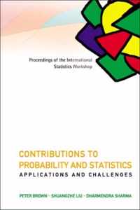 Contributions To Probability And Statistics