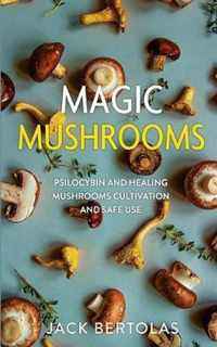 Magic Mushrooms