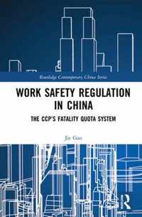 Work Safety Regulation in China