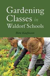 Gardening Classes in Waldorf Schools