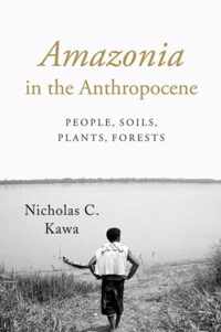 Amazonia in the Anthropocene