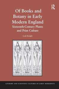 Of Books and Botany in Early Modern England