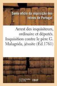 Arrest Des Inquisiteurs, Ordinaire, Et Deputes. Inquisition Contre Le Pere G. Malagrida, Jesuite