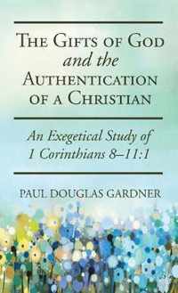 The Gifts of God and the Authentication of a Christian