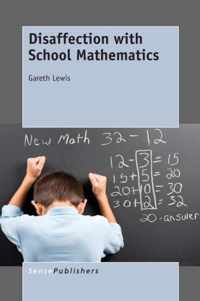 Disaffection with School Mathematics