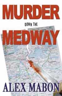 Murder Down the Medway