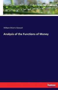 Analysis of the Functions of Money