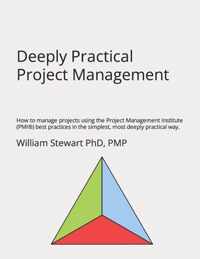 Deeply Practical Project Management