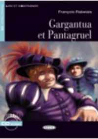 Gargantua ET Pantagruel