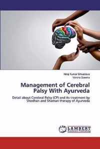 Management of Cerebral Palsy With Ayurveda