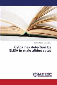 Cytokines Detection by Elisa in Male Albino Rates