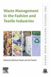 Waste Management in the Fashion and Textile Industries