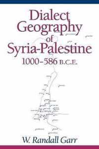 Dialect Geography of Syria-Palestine, 1000-586 BCE