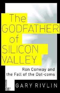 The Godfather of Silicon Valley