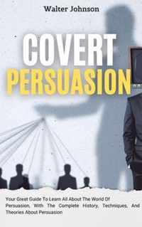 Covert Persuasion