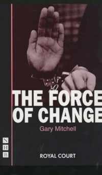 The Force of Change