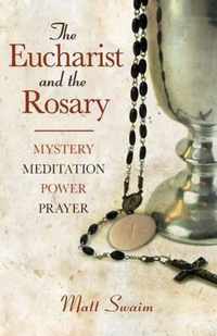 The Eucharist and the Rosary