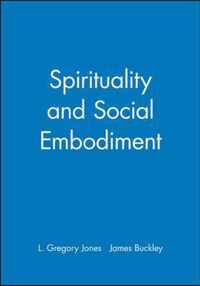 Spirituality and Social Embodiment