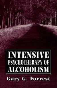 Intensive Psychotherapy of Alcoholism