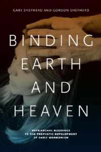 Binding Earth and Heaven