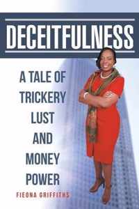 Deceitfulness