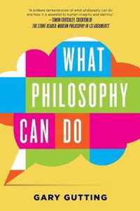 What Philosophy Can Do