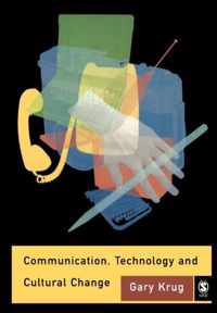 Communication, Technology and Cultural Change