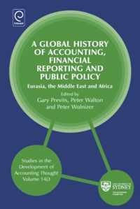 Global History of Accounting, Financial Reporting and Public Policy